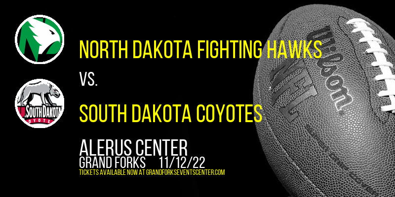 North Dakota Fighting Hawks vs. South Dakota Coyotes at Alerus Center tickets North Dakota Fighting Hawks vs. South Dakota Coyotes at Alerus Center