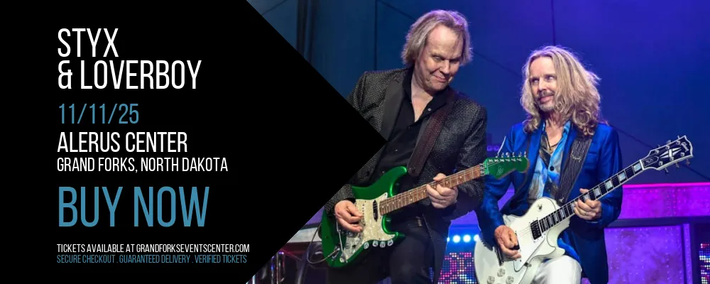 Styx & Loverboy at Alerus Center
